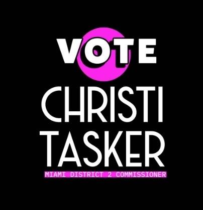 Christi Tasker For Miami Commissioner