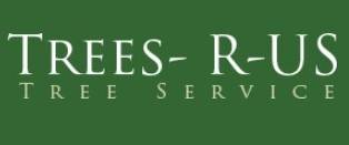 Trees-R-US Removal, Trimming, Arborist, Tree Service